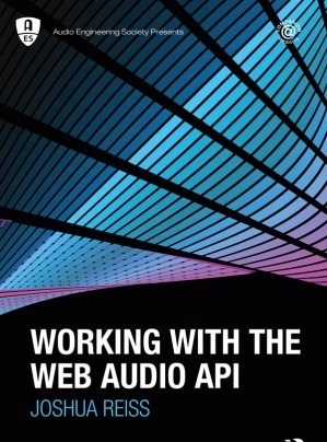 Working with the Web Audio API